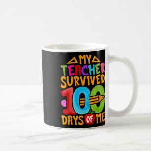 Mug Mon Enseignant A Survécu 100 Jours De Moi Dab 100