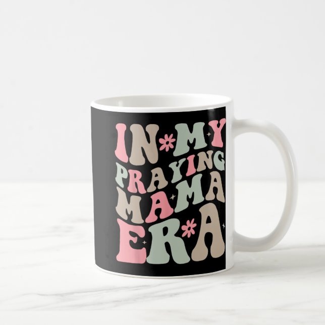 Mug Mon ère de prière maman religieuse mère chrétienne (Droite)