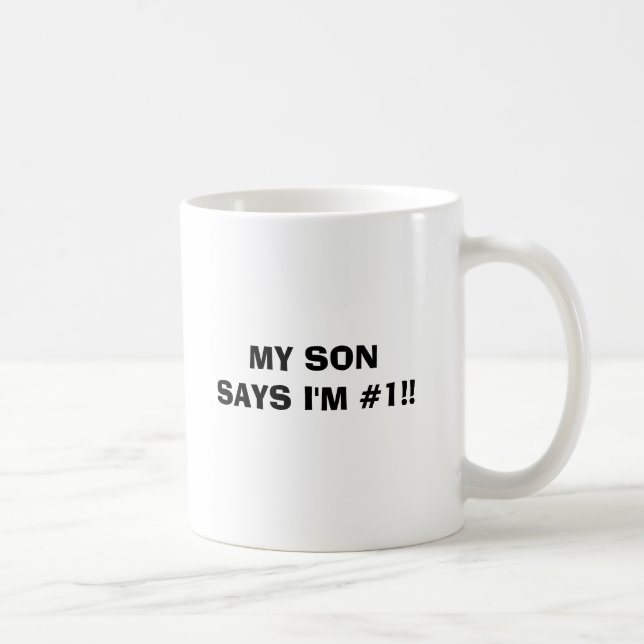 Mug MON FILS DIT que je suis #1 ! ! (Droite)