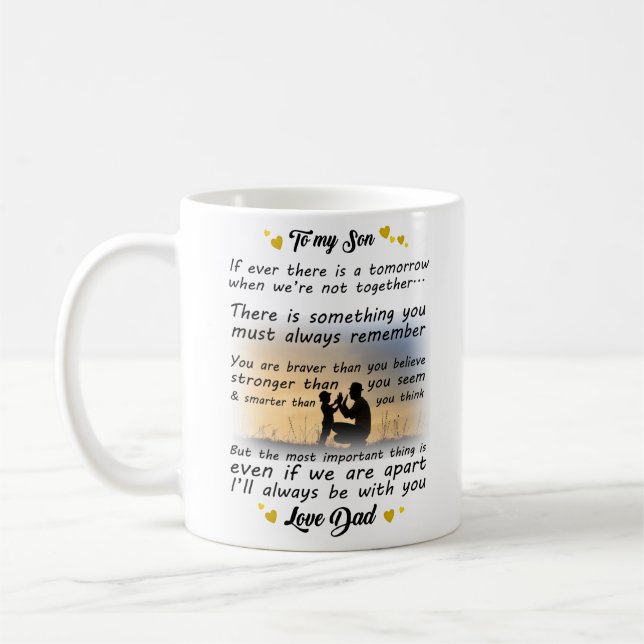 Mug Mon fils, tu es plus courageux que tu ne crois (Gauche)
