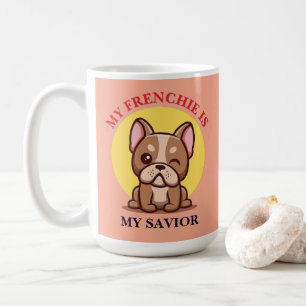Mug Mon Frenchie est mon sauveur Mignon Meme de Bouled