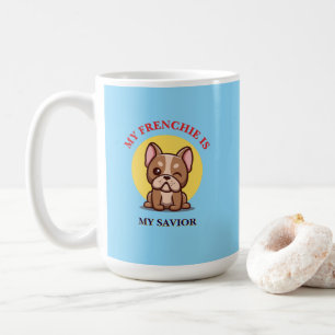 Mug Mon Frenchie est mon sauveur Mignon Meme de Bouled