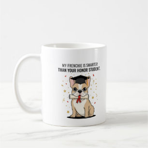 Mug Mon Frenchie est plus intelligent que votre élève 