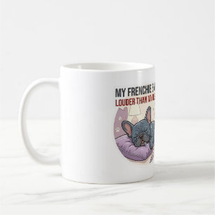 Mug Mon Frenchie Ronfle Plus Fort Que Mon Mari  