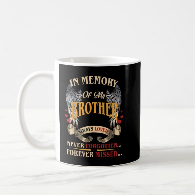 Mug Mon Frère A Toujours Aimé N'A Jamais Oublié Mi (Gauche)