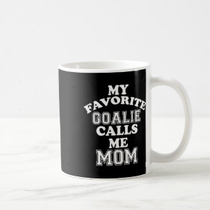 Mug Mon gardien favori m'appelle maman Soccer Hockey S