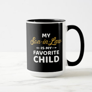 Mug Mon gendre est l'enfant préféré de la belle-mè