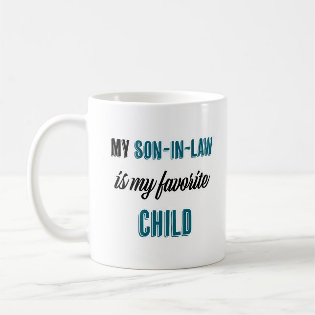 Mug Mon gendre est Mon enfant favori (Gauche)