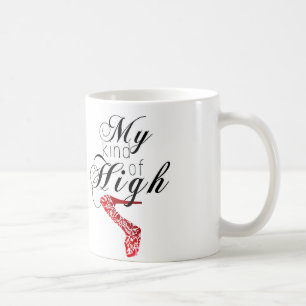 Mug Mon genre de haute… Talon