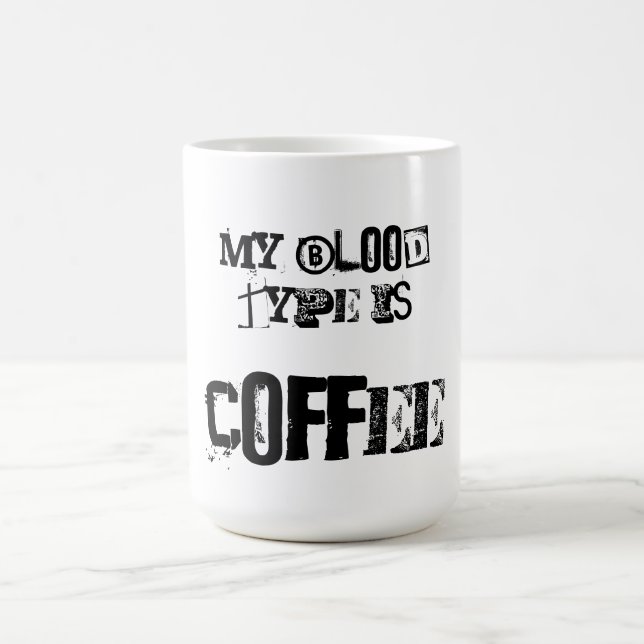 Mug Mon groupe sanguin est le café (Centre)