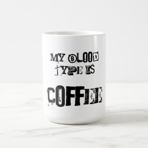 Mug Mon groupe sanguin est le café
