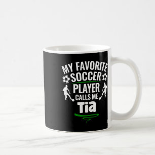 Mug Mon Joueur De Foot Favori M'appelle Tia