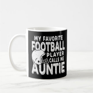 Mug Mon Joueur De Football Préféré M'Appelle Tante