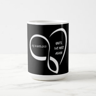 Mug Mon mari, jusqu'à ce que nous nous rencontrions à 