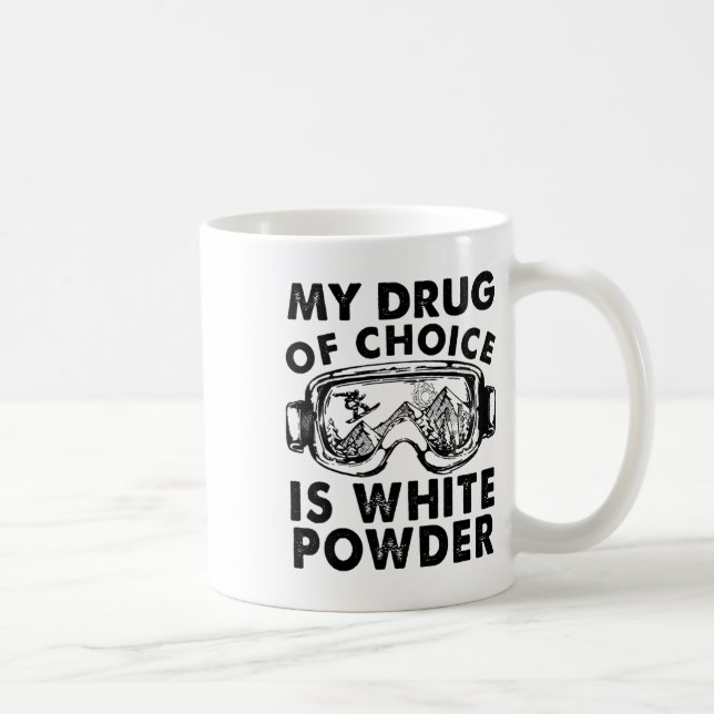 Mug Mon médicament de choix est le ski sur poudre blan (Droite)