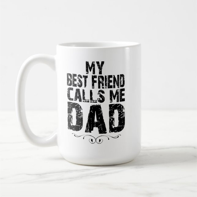 Mug Mon meilleur ami m'appelle DAD heureux Birthday Mu (Gauche)