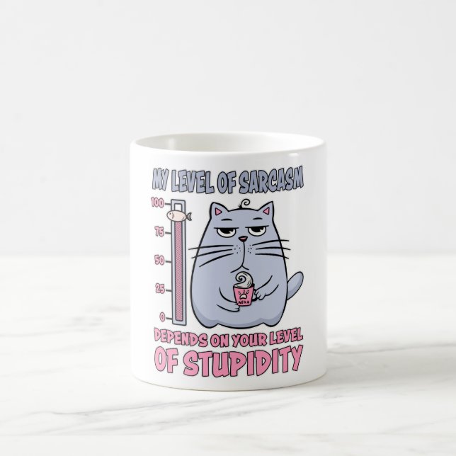 Mug Mon Niveau De Sarcasme Dépend Du Niveau De Stupidi (Centre)