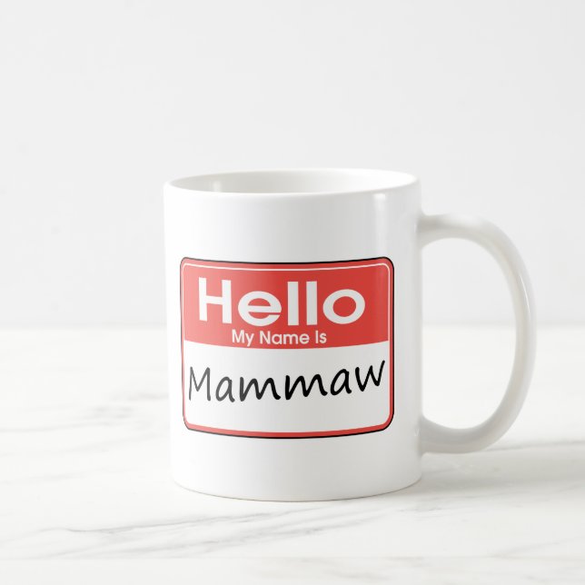 Mug Mon nom est Mammaw (Droite)