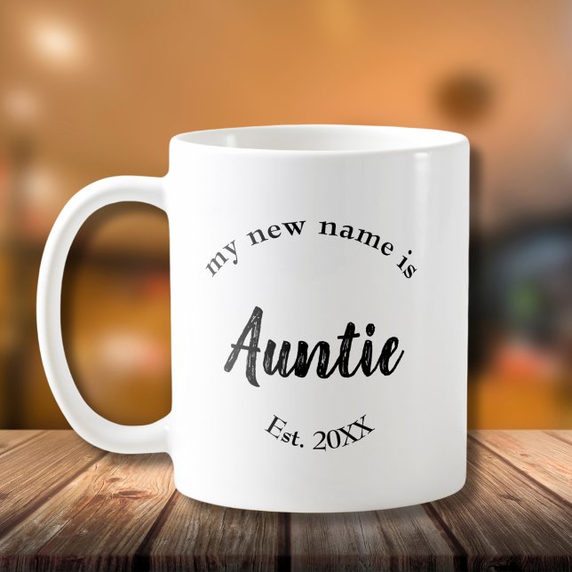 Mug Mon nouveau nom est Tante Nouvelle Tante Est Coffe (Créateur téléchargé)
