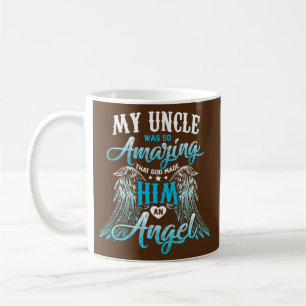 Mug Mon oncle était si incroyable que Dieu en a fait u