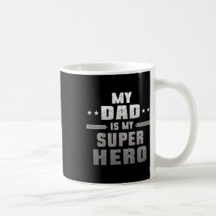 Mug Mon Père Est Mon Super Héros Papa Fête des pères