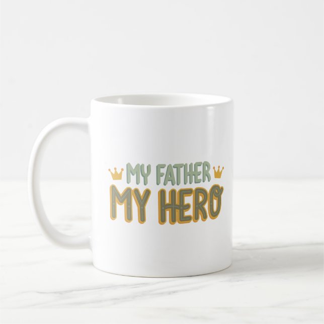 MUG MON PÈRE MON HÉROS (Gauche)