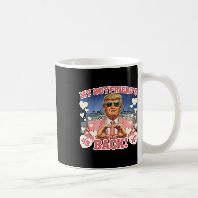 Mug Mon petit ami Trump est de retour Saint Valentin R (Droite)