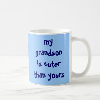 Mug mon petit-fils est plus mignon que le vôtre, la