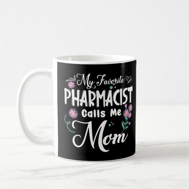 Mug Mon PHARMACIEN Favori M'Appelle Maman Fleurs Mère (Gauche)