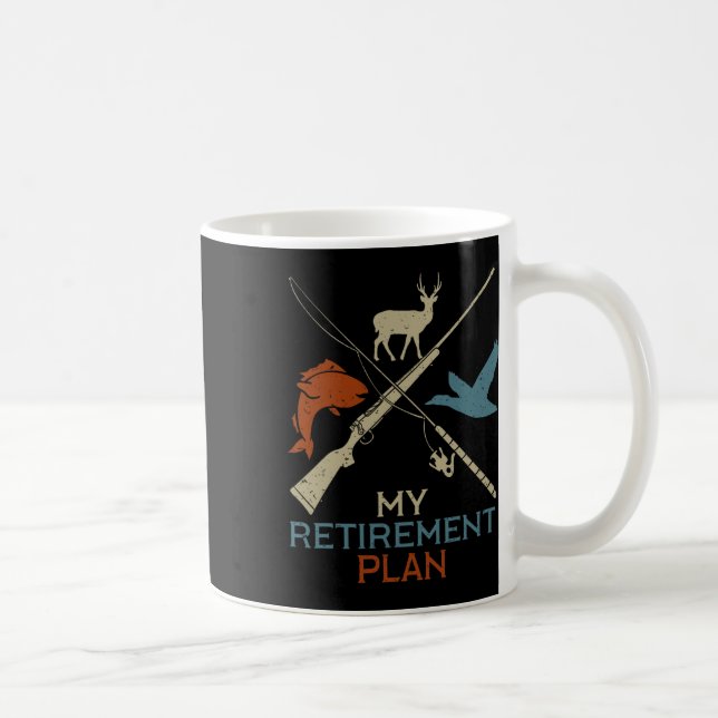 Mug Mon plan de retraite Chasse Chasse Pêche Chasseur  (Droite)