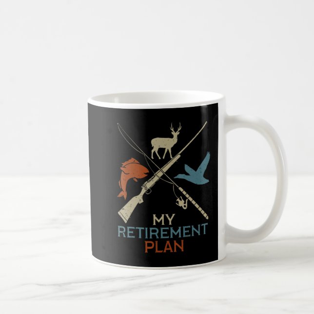 Mug Mon plan de retraite Chasse Chasse Pêche Chasseur  (Droite)