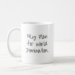 Mug Mon plan pour la domination mondiale