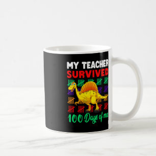 Mug Mon professeur a survécu 100 jours de moi Dinosaur