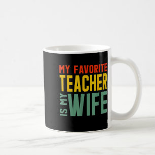 Mug Mon professeur préféré ma femme Art Graphique