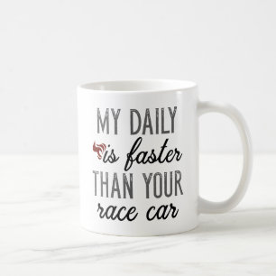 Mug Mon Quotidien Est Plus Rapide