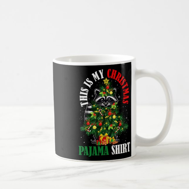 Mug Mon Raccoon de pyjama de Noël en tant que propriét (Droite)