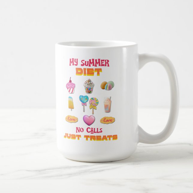 Mug Mon régime d'été pas d'appels juste des friandises (Droite)