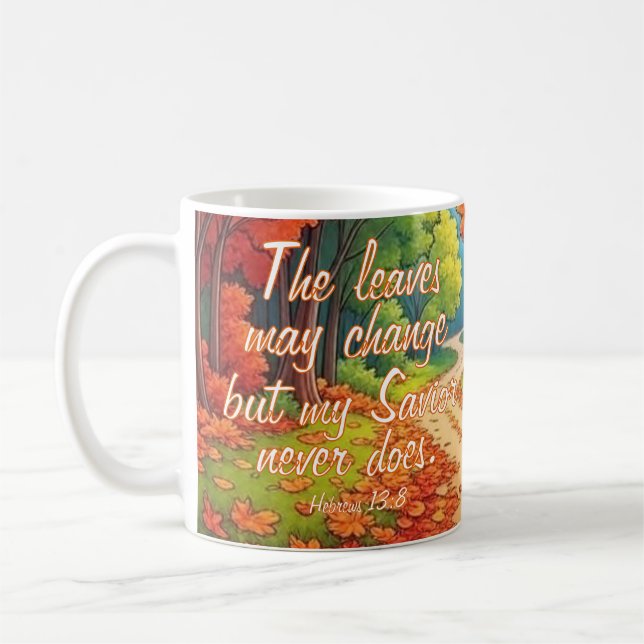 Mug Mon sauveur ne change jamais (Gauche)