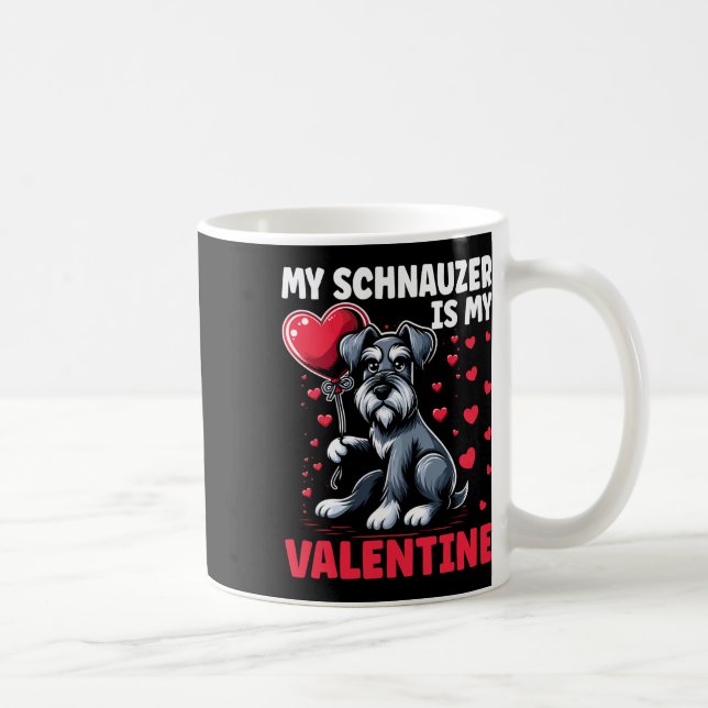 Mug Mon Schnauzer est mon Valentin Saint-Valentin Chie (Droite)