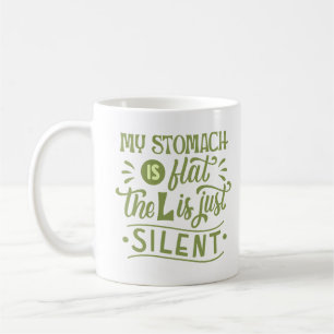 MUG MON STOMACH EST PLAT LE L EST SILENCIEUX
