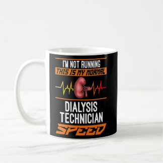 Mug Mon technicien de dialyse normale Vitesse pour un 