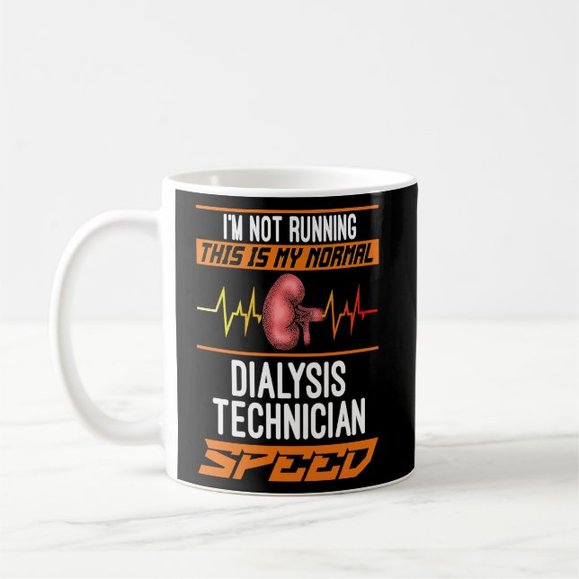 Mug Mon technicien de dialyse normale Vitesse pour un  (Gauche)