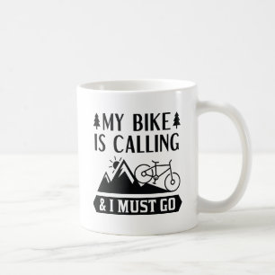 Mug Mon Vélo Appelle Et Je Dois Y Aller
