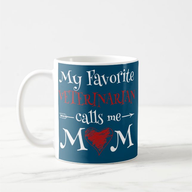 Mug Mon Vétérinaire Préféré M'Appelle Maman Drôle (Gauche)