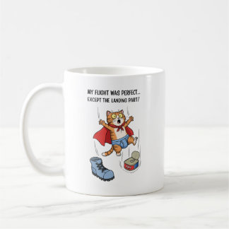 Mug Mon vol était parfait... sauf la partie d'atterris