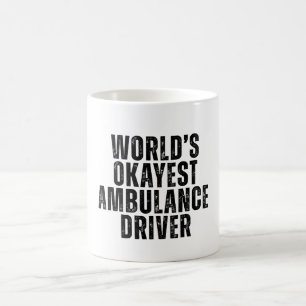 Mug Mondes Okayest Ambulance Driver Drôle EMT