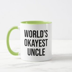 Mug Mondes Okayest oncle drôle Sarcastique