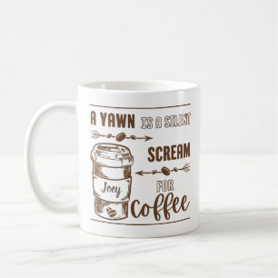 MUG MONOTONE A YAWN EST UN SCREAM SILENCIEUX POUR LE C