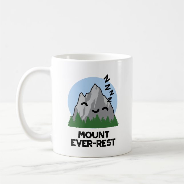 Mug Monte Ever-rest Funny Sleeping Mountain Pun (Gauche)