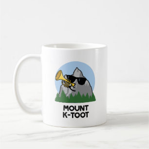 Mug Monte K-Toot Funny Mountain Pun
